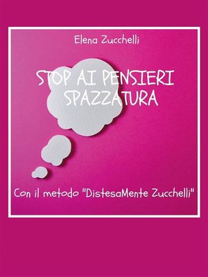 cover image of Stop ai pensieri spazzatura con il metodo "DistesaMente Zucchelli"